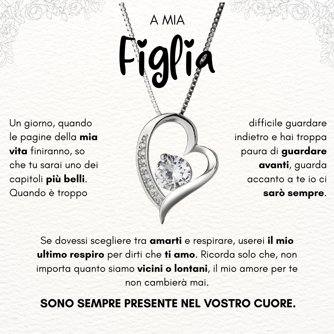 A Mia Figlia - Collana Cuore Amore Eterno